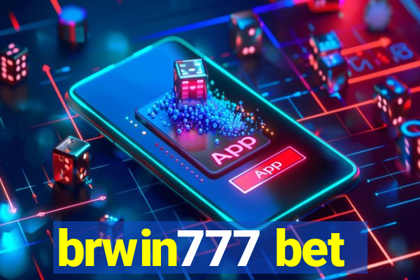 brwin777 bet